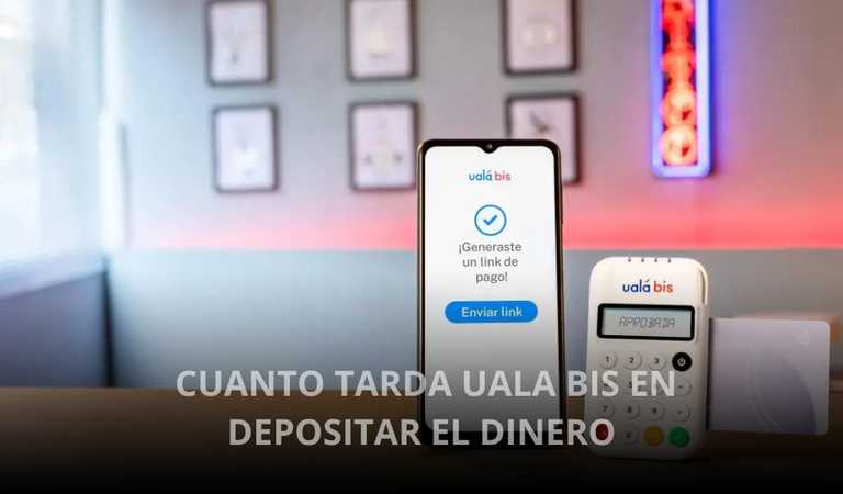 CUANTO-TARDA-UALA-BIS-EN-DEPOSITAR-EL-DINERO