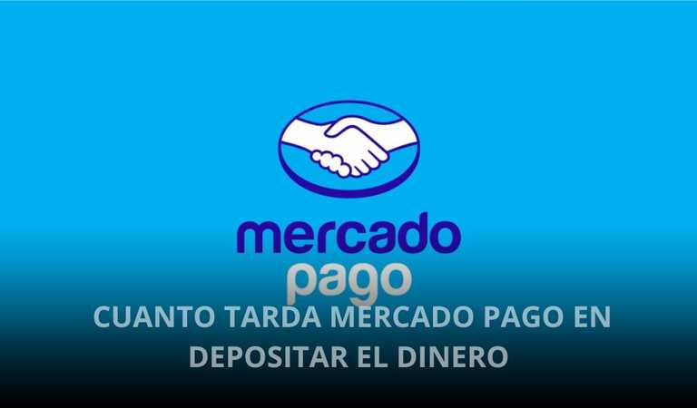 CUANTO-TARDA-MERCADO-PAGO-EN-DEPOSITAR-EL-DINERO